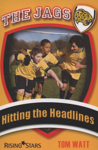 Cover for Tom Watt · Jags: hitting the headlines (Paperback Book) (2009)