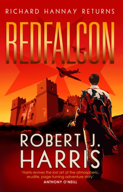 Redfalcon: Richard Hannay Returns - Richard Hannay Returns - Robert J. Harris - Books - Birlinn General - 9781846974854 - June 6, 2024