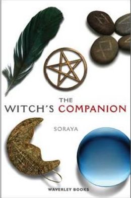 Cover for Soraya · The Witch's Companion (Paperback Book) (2011)