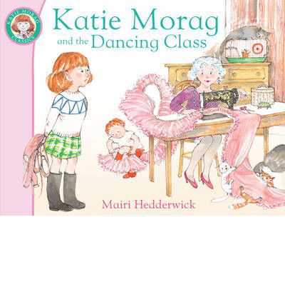 Katie Morag and the Dancing Class - Katie Morag - Mairi Hedderwick - Livros - Penguin Random House Children's UK - 9781849410854 - 7 de janeiro de 2010