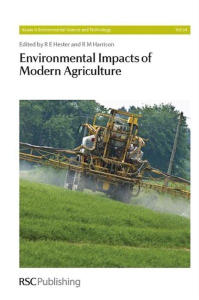 Cover for R E Hester · Environmental Impacts of Modern Agriculture - Issues in Environmental Science and Technology (Innbunden bok) (2012)