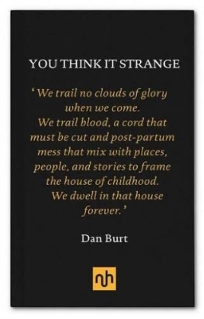 Cover for Dan Burt · You Think it Strange (Hardcover Book) (2021)