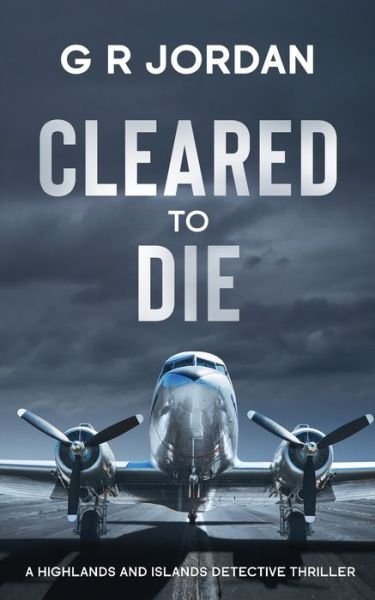 Cover for G R Jordan · Cleared to Die (Pocketbok) (2022)