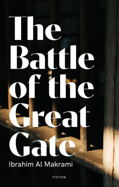 Cover for Ibrahim Makrami · The Battle of the Great Gate - Arabic translation (Pocketbok) (2024)