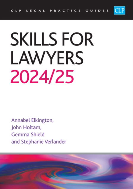 Cover for Elkington · Skills for Lawyers 2024/2025: Legal Practice Course Guides (LPC) (Paperback Book) [Revised edition] (2024)