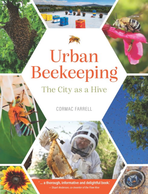 Cover for Cormac Farrell · Urban Beekeeping: The city as a hive (Hardcover Book) (2024)