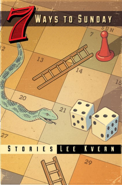 Cover for Lee Kvern · 7 Ways to Sunday (Paperback Book) (2014)