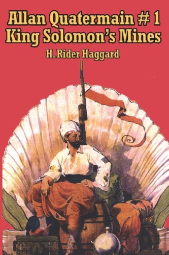 Cover for H. Rider Haggard · Allan Quatermain #1: King Solomon's Mines (Paperback Book) (2007)
