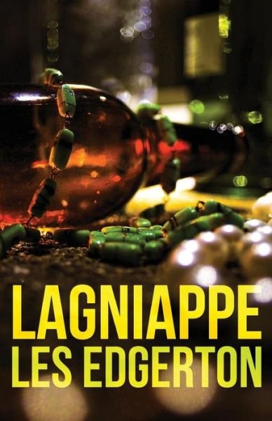 Cover for Les Edgerton · Lagniappe (Paperback Book) (2017)