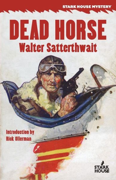 Cover for Walter Satterthwait · Dead Horse (Paperback Book) (2020)