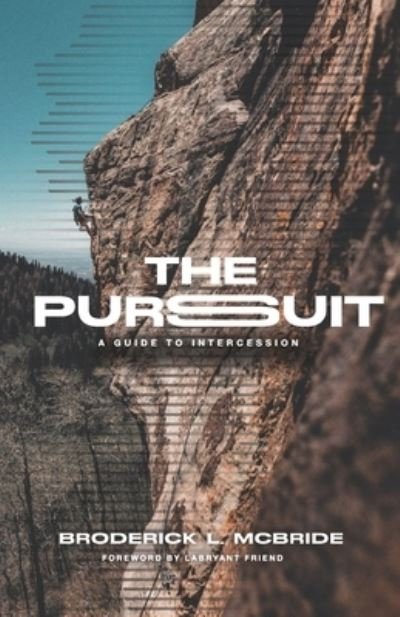 Cover for Broderick L McBride · The Pursuit (Paperback Book) (2021)