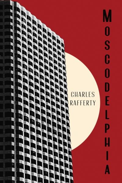 Cover for Charles Rafferty · Moscodelphia (Paperback Book) (2021)