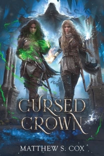 Cover for Matthew S Cox · The Cursed Crown (Paperback Book) (2019)