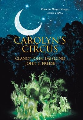 Cover for Clancy John Imislund · Carolyn's Circus (Hardcover Book) (2022)