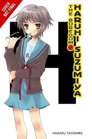 Cover for Nagaru Tanigawa · The Boredom of Haruhi Suzumiya (light novel) - MELANCHOLY OF HARUHI SUZUMIYA LIGHT NOVEL SC (Paperback Book) (2021)