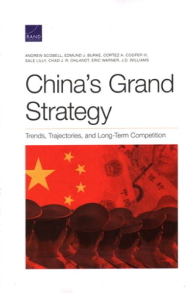 Cover for Andrew Scobell · China's Grand Strategy: Trends, Trajectories, and Long-Term Competition (Paperback Book) (2020)