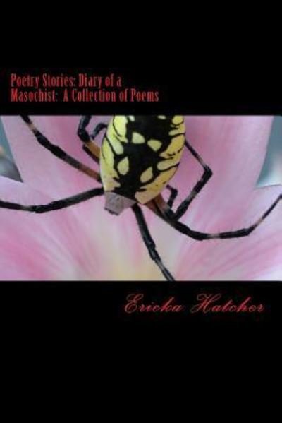 Ericka Hatcher · Poetry Stories (Paperback Bog) (2017)