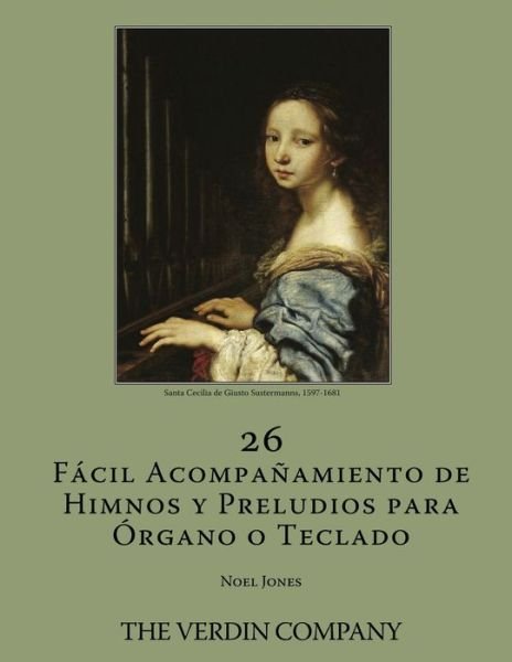 Cover for Noel Jones · 26 Facil Acompanamiento de Himnos y Preludios para Organo o Teclado (Pocketbok) (2018)