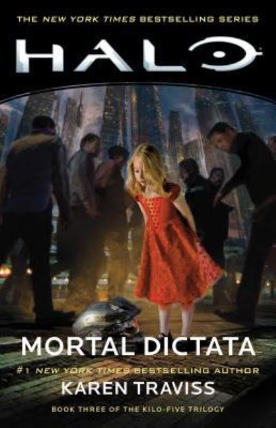 Cover for Karen Traviss · Halo: Mortal Dictata: Book Three of the Kilo-Five Trilogy - Halo (Paperback Bog) (2019)