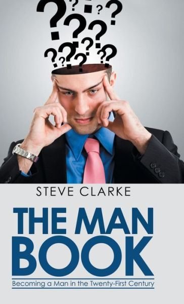 Cover for Steve Clarke · The Man Book (Hardcover Book) (2018)