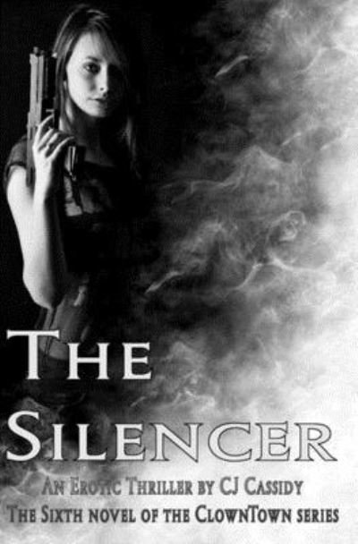 Cover for Cj Cassidy · The Silencer (Pocketbok) (2018)