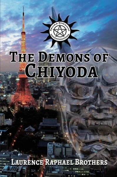 Cover for Laurence Raphael Brothers · The Demons of Chiyoda (Taschenbuch) (2022)