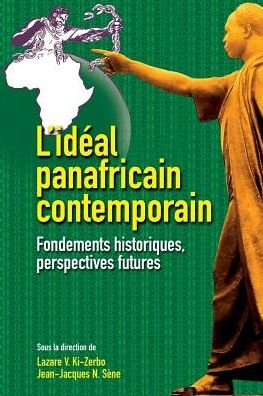 Cover for Lazare V Ki-Zerbo · L'ideal panafricain contemporain (Pocketbok) (2016)