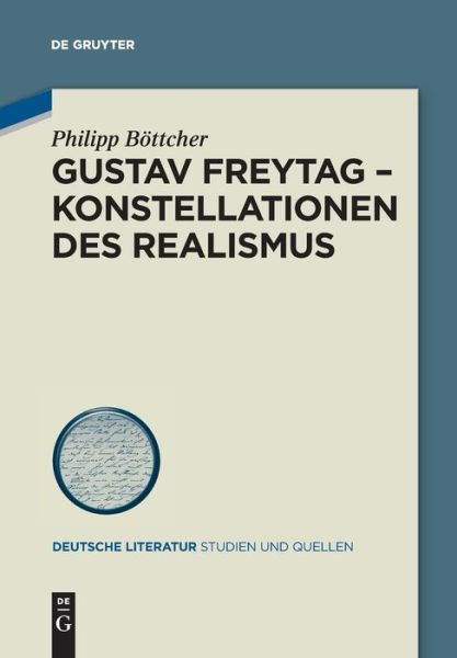 Cover for Philipp Boettcher · Gustav Freytag - Konstellationen Des Realismus (Paperback Bog) (2019)