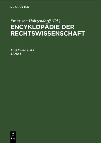Cover for Josef Kohler · Encyklopdie der Rechtswissenschaft. Band 1 (N/A) (1904)