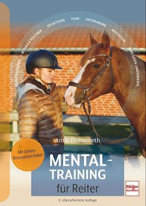 Mentaltraining Für Reiter - Antje Heimsoeth - Książki -  - 9783275022854 - 