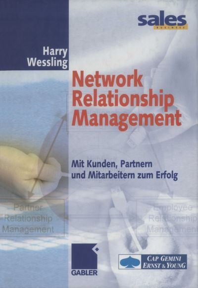 Cover for Harry Wessling · Network Relationship Management (Taschenbuch) [Softcover reprint of the original 1st ed. 2002 edition] (2012)