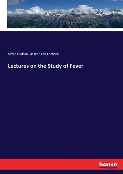 Cover for Hudson · Lectures on the Study of Fever (Buch) (2018)