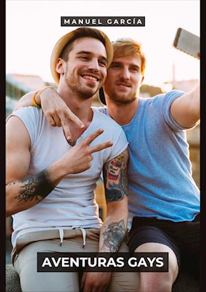 Cover for Manuel García · Aventuras Gays (Book) (2024)
