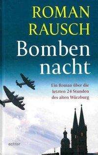 Cover for Rausch · Bombennacht (Buch)