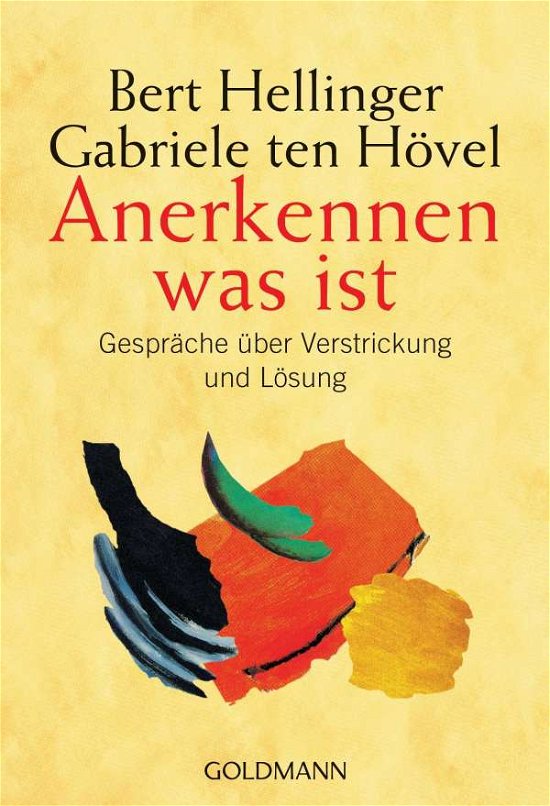 Cover for Bert Hellinger · Goldmann 21785 Hellinger.Anerkennen was (Bok)