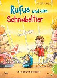 Cover for Engler · Rufus und sein Schnabeltier (Book)