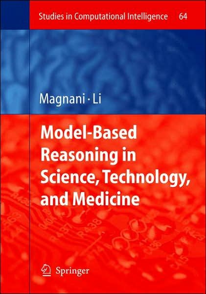 Cover for Ping Li · Model-based Reasoning in Science, Technology, and Medicine - Studies in Computational Intelligence (Hardcover bog) (2007)