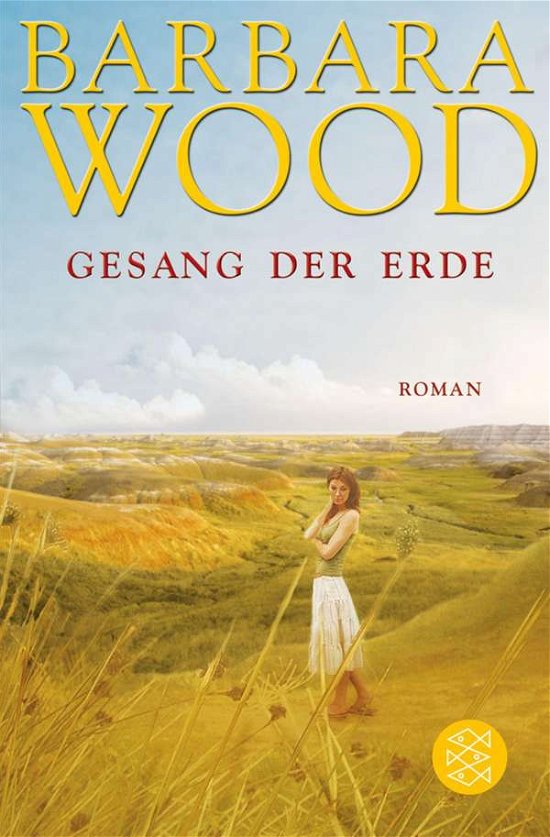 Fischer TB.19285 Wood.Gesang der Erde - Barbara Wood - Bøger -  - 9783596192854 - 
