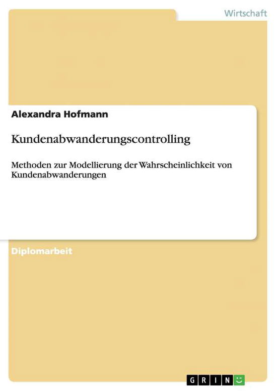 Cover for Hofmann · Kundenabwanderungscontrolling (Book) [German edition] (2007)