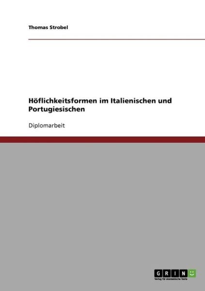 Cover for Thomas Strobel · Hoeflichkeitsformen im Italienischen und Portugiesischen (Paperback Bog) (2007)