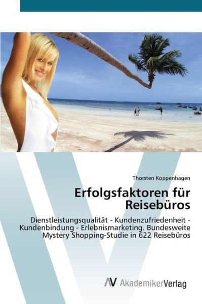 Cover for Koppenhagen · Erfolgsfaktoren für Reisebü (Book) (2012)