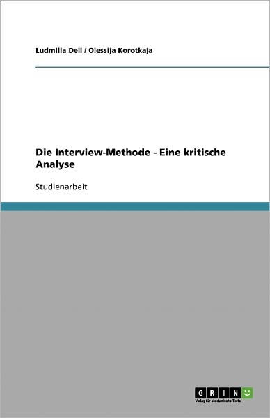 Cover for Dell · Die Interview-Methode - Eine kriti (Book) [German edition] (2013)