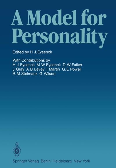 A Model for Personality - H J Eysenck - Books - Springer-Verlag Berlin and Heidelberg Gm - 9783642677854 - October 26, 2011