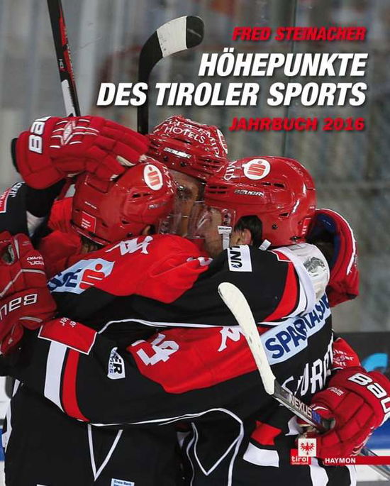 Cover for Fred Steinacher · Höhepunkte Des Tiroler Sports (Book)