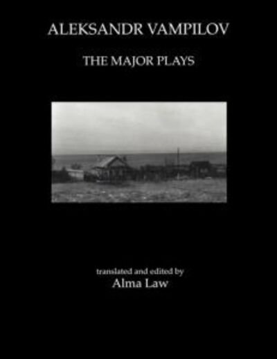 Cover for Aleksandr Vampilov · Aleksandr Vampilov: The Major Plays (Paperback Book) (1996)