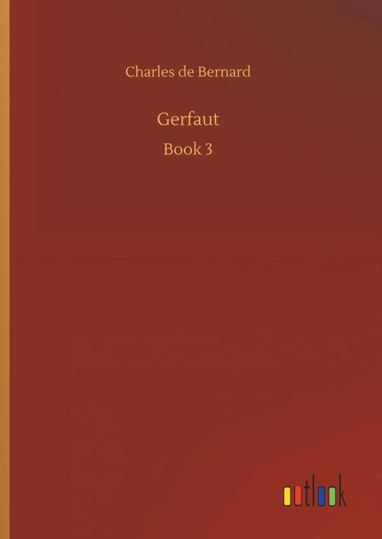 Gerfaut - Bernard - Books - - 9783734086854 - September 25, 2019