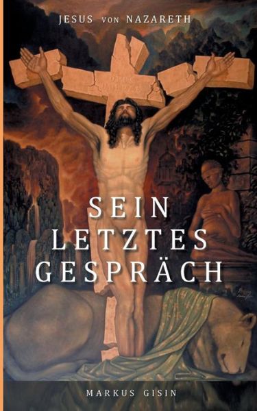 Cover for Markus Gisin · Jesus Von Nazareth - Wer War er Wirklich? (Paperback Book) [German edition] (2015)