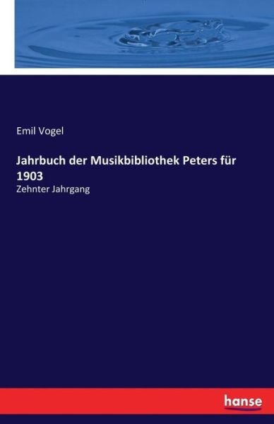 Cover for Vogel · Jahrbuch der Musikbibliothek Pete (Bok) (2017)