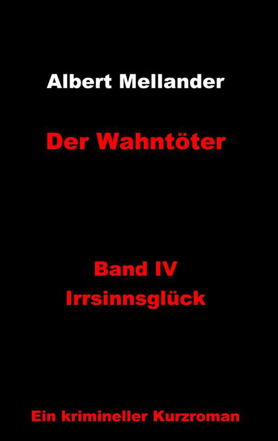 Cover for Mellander · Der Wahntöter (Book)