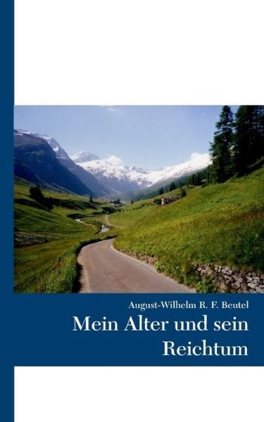 Cover for Beutel · Mein Alter und sein Reichtum (Bog) (2019)